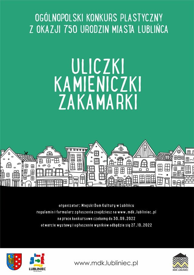 Plakat konkursu plastycznego „Uliczki, kamieniczki, zakamarki”, nadesłane: MDK Lubliniec