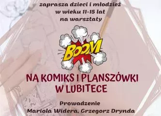 Boom na Komiks i Planszówki w Lubitece – warsztaty 