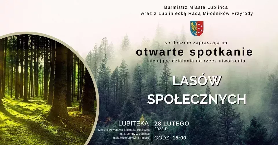 Otwarte spotkanie inicjujące działania na rzecz utworzenia Lasów Społecznych / plakat: UM Lubliniec